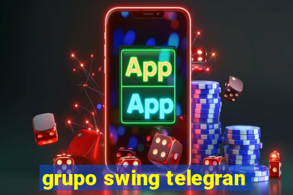 grupo swing telegran